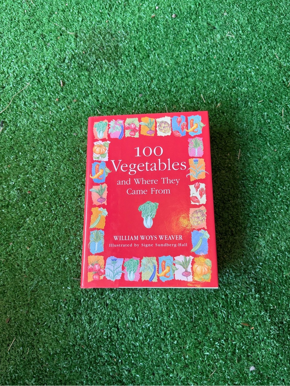 100 Vegetables and Where They Came From book